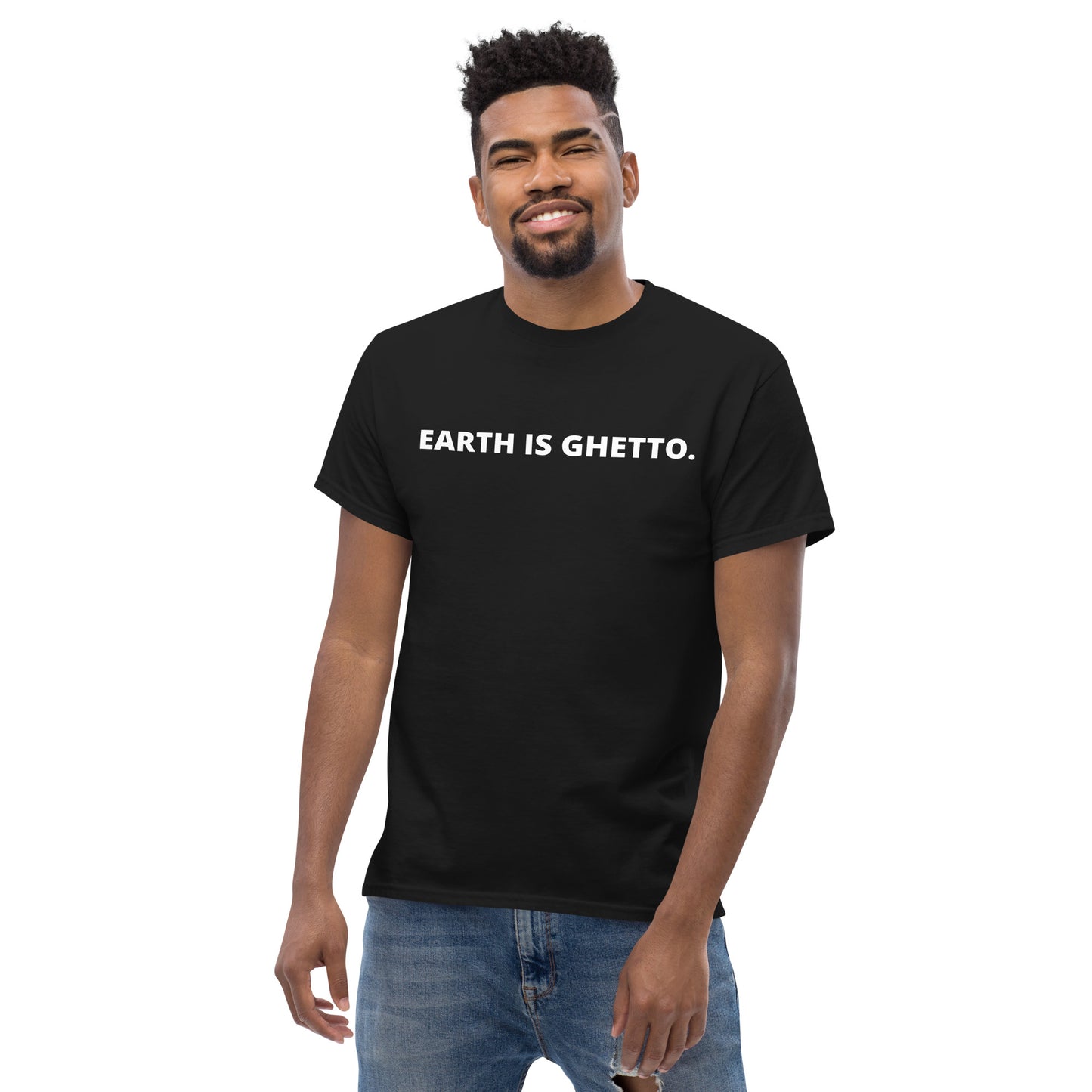 Men's classic EARTH IS GHETTO tee
