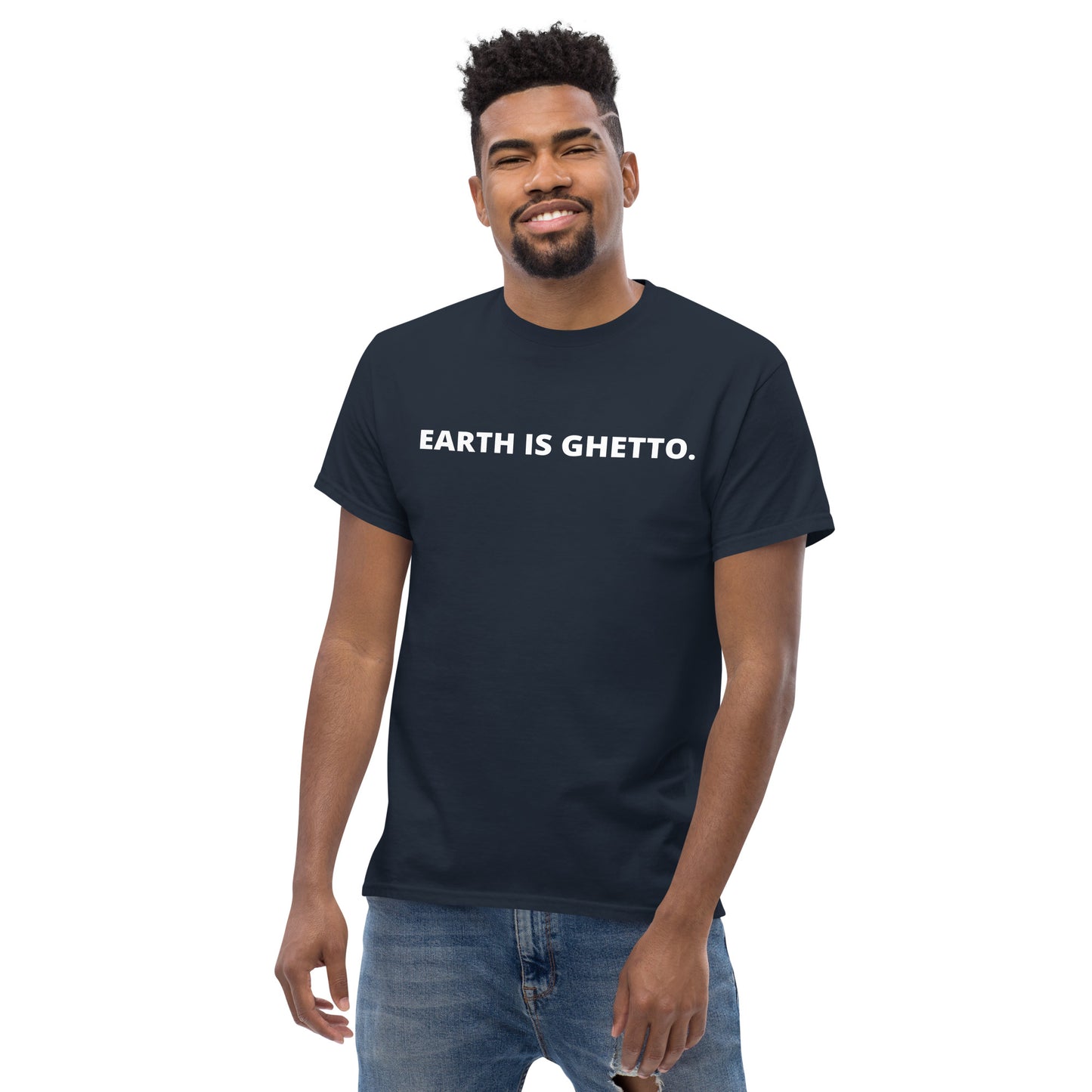 Men's classic EARTH IS GHETTO tee