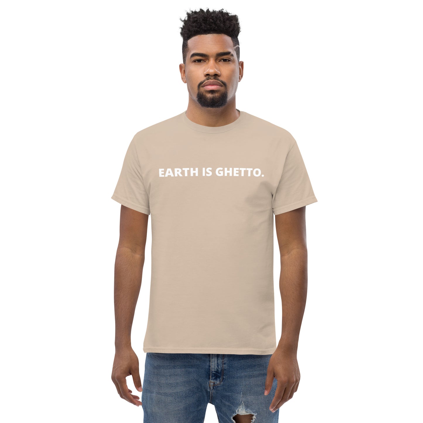 Men's classic EARTH IS GHETTO tee