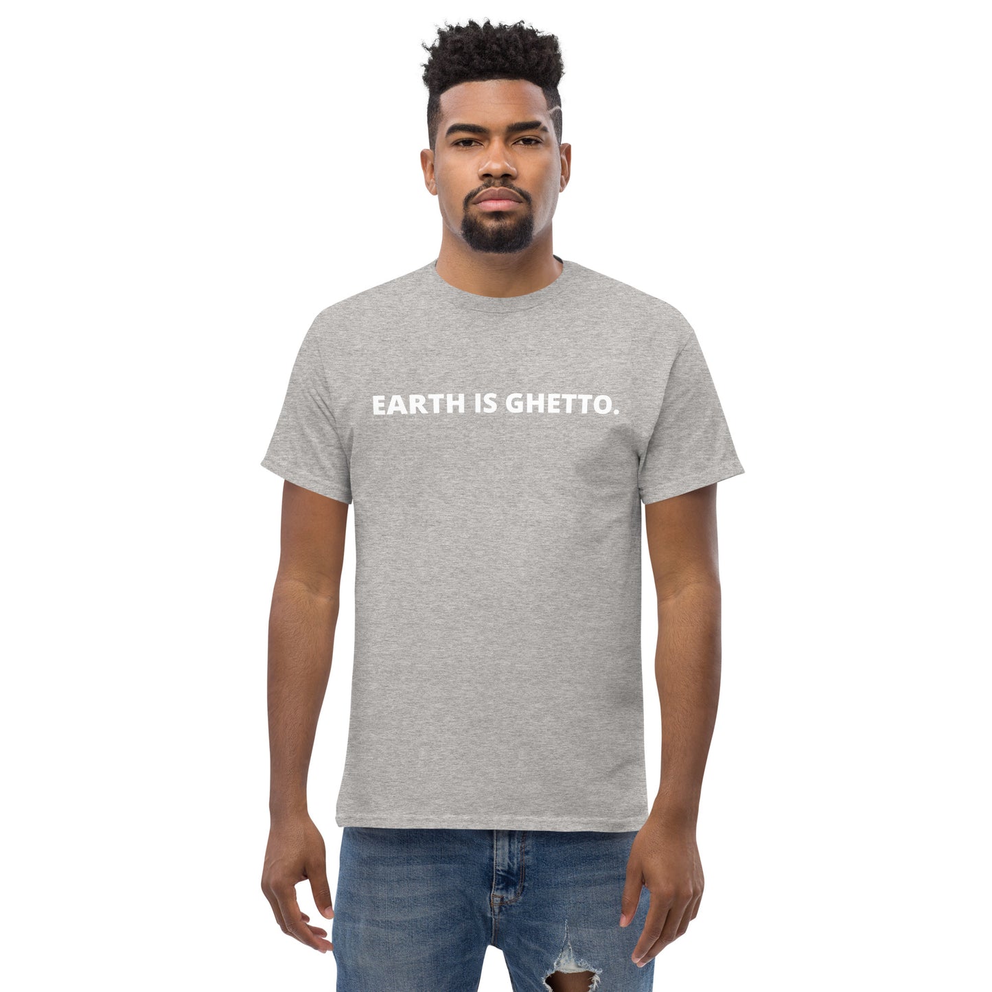 Men's classic EARTH IS GHETTO tee
