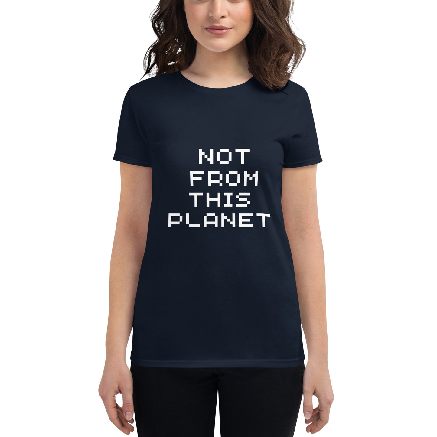 Women's NOT FROM THIS PLANET t-shirt