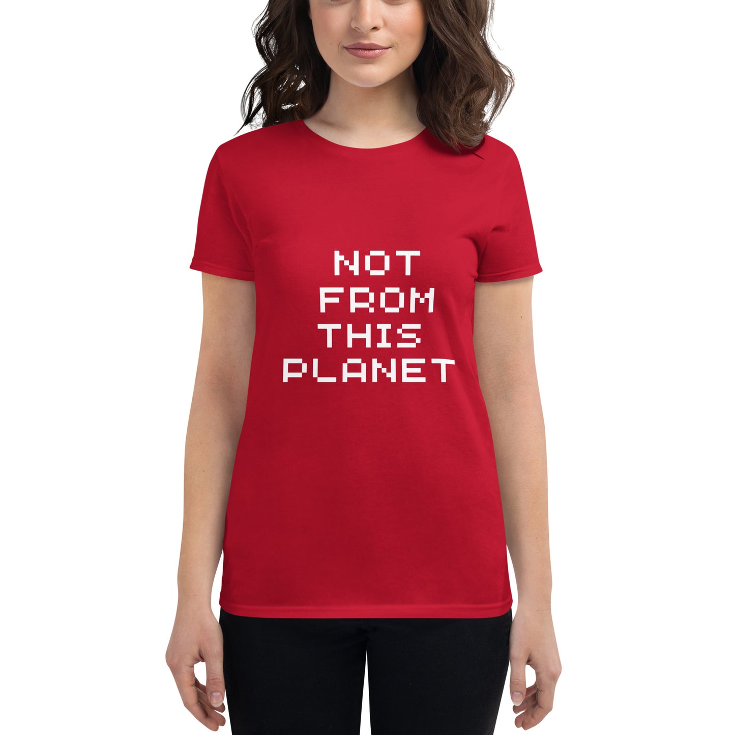 Women's NOT FROM THIS PLANET t-shirt
